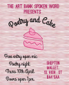 Art Bank Spoken Word Presents: POETRY & CAKE