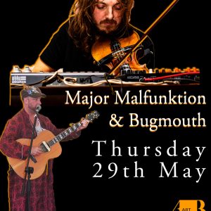 Art Bank Introducing presents: Major Malfunktion & Bugmouth