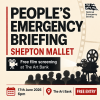 People’s Emergency Briefing: Shepton Mallet – Free Screening